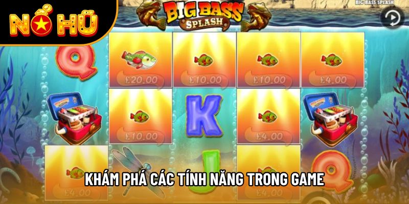 Khám phá các tính năng trong game
