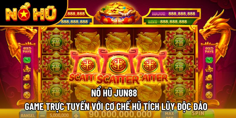 nổ hũ jun88